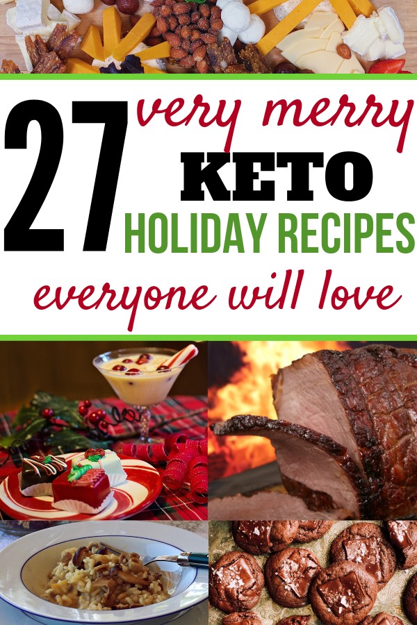 Have a very merry keto holiday with these 27 low carb keto recipes perfect for holidays! These recipes will please the whole crowd - keto dieters or not! #lowcarb #keto #ketoholiday #ketochristmas